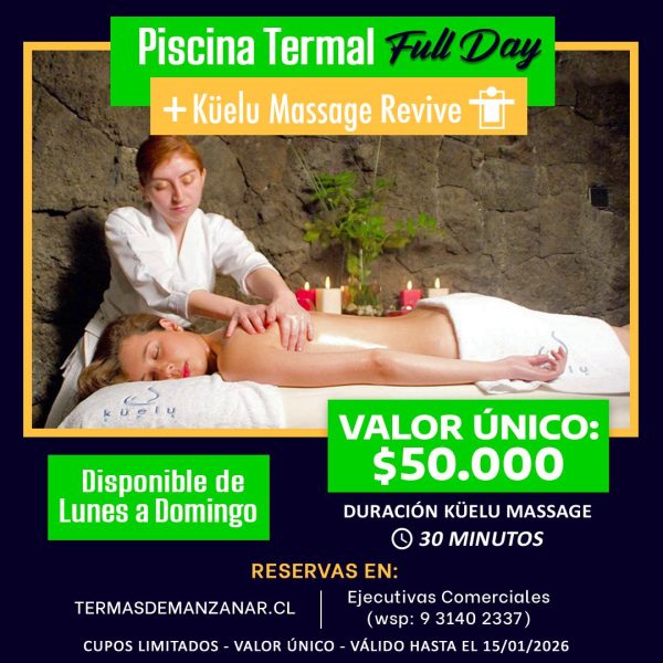 Promoción Termas Full Day + Masaje - Enero (del 01 al 15)